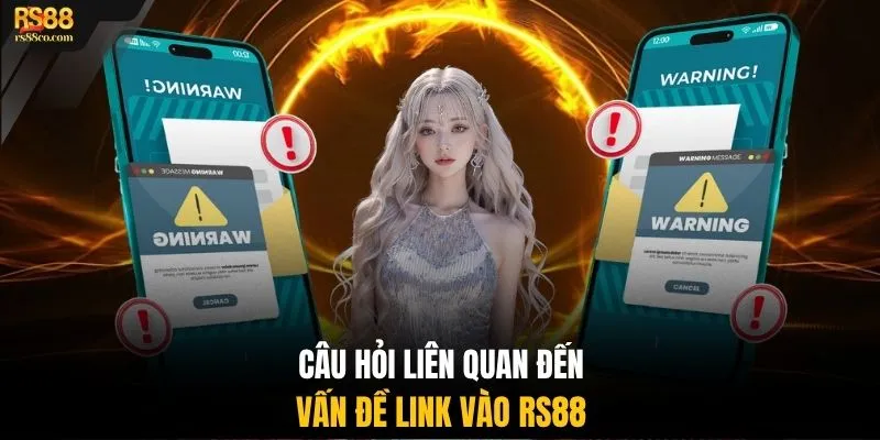 Câu hỏi liên quan đến vấn đề link vào RS88