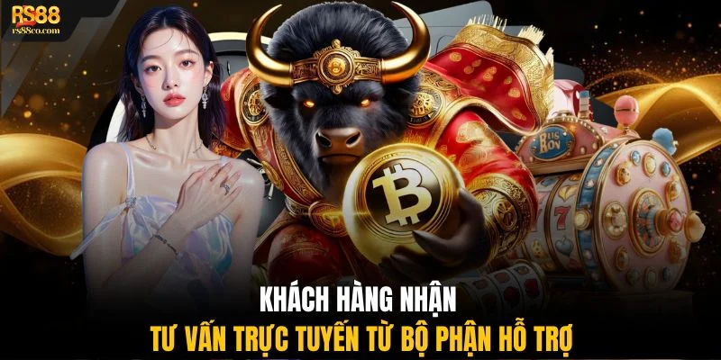 Khách hàng nhận tư vấn trực tuyến từ bộ phận hỗ trợ