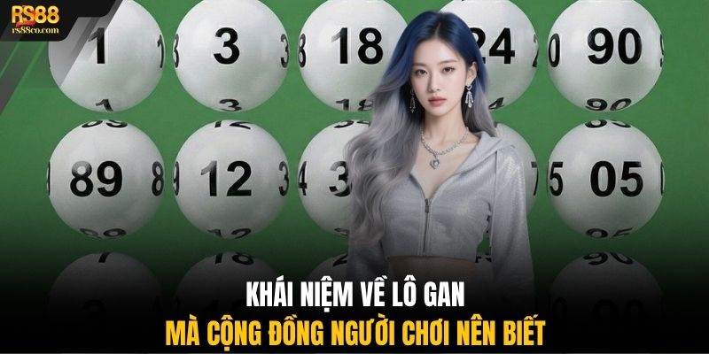 Khái niệm về lô gan mà cộng đồng người chơi nên biết