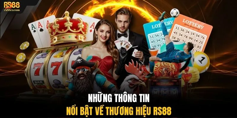 Những thông tin nổi bật về thương hiệu RS88 