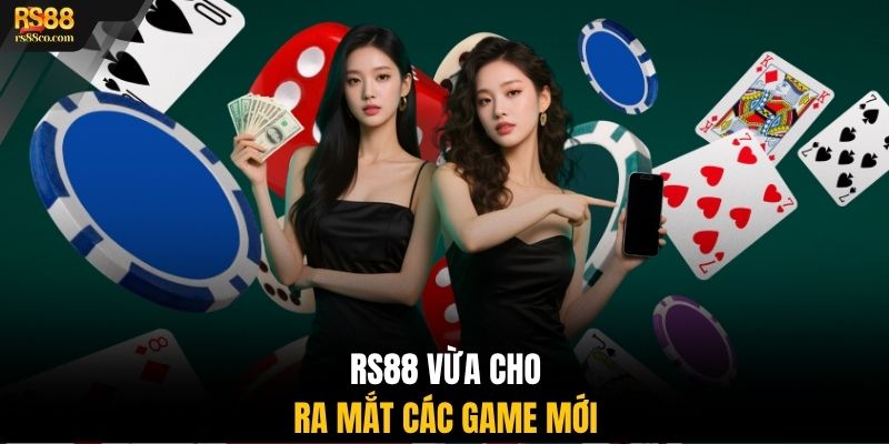 RS88 vừa cho ra mắt các game mới