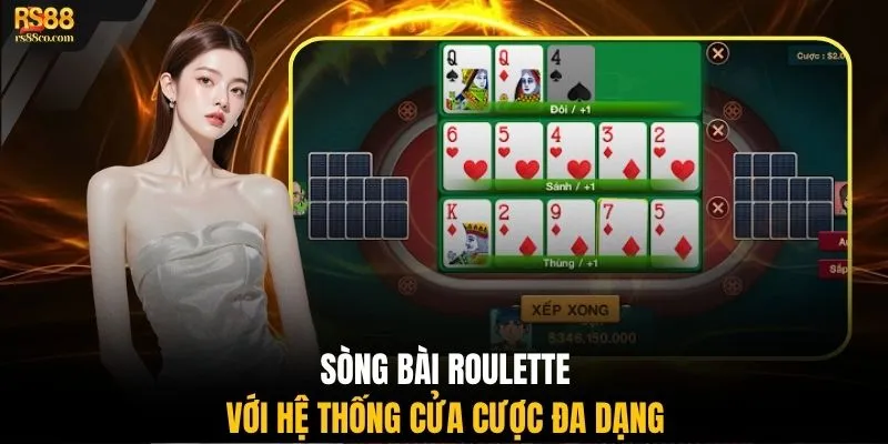 Sòng bài Roulette với hệ thống cửa cược đa dạng