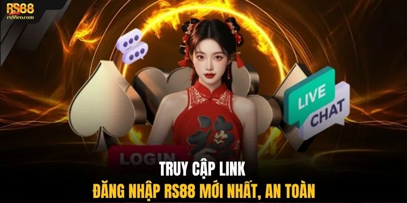 Truy cập link đăng nhập RS88 mới nhất, an toàn