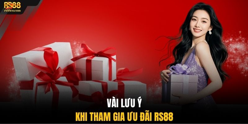 Vài lưu ý khi tham gia ưu đãi RS88